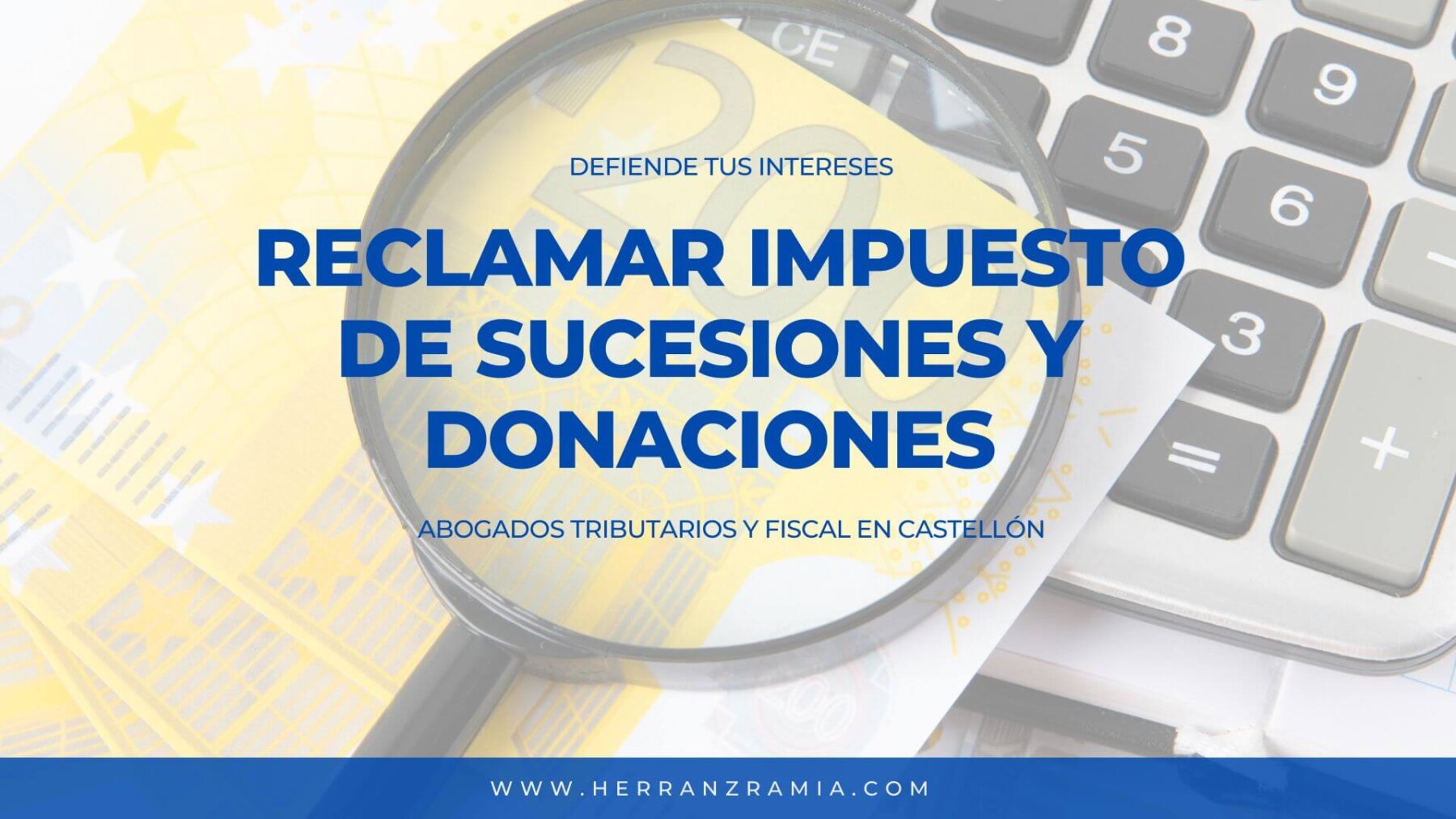 Reclamar impuesto sucesiones y donaciones Reclamar impuesto sucesiones y donaciones