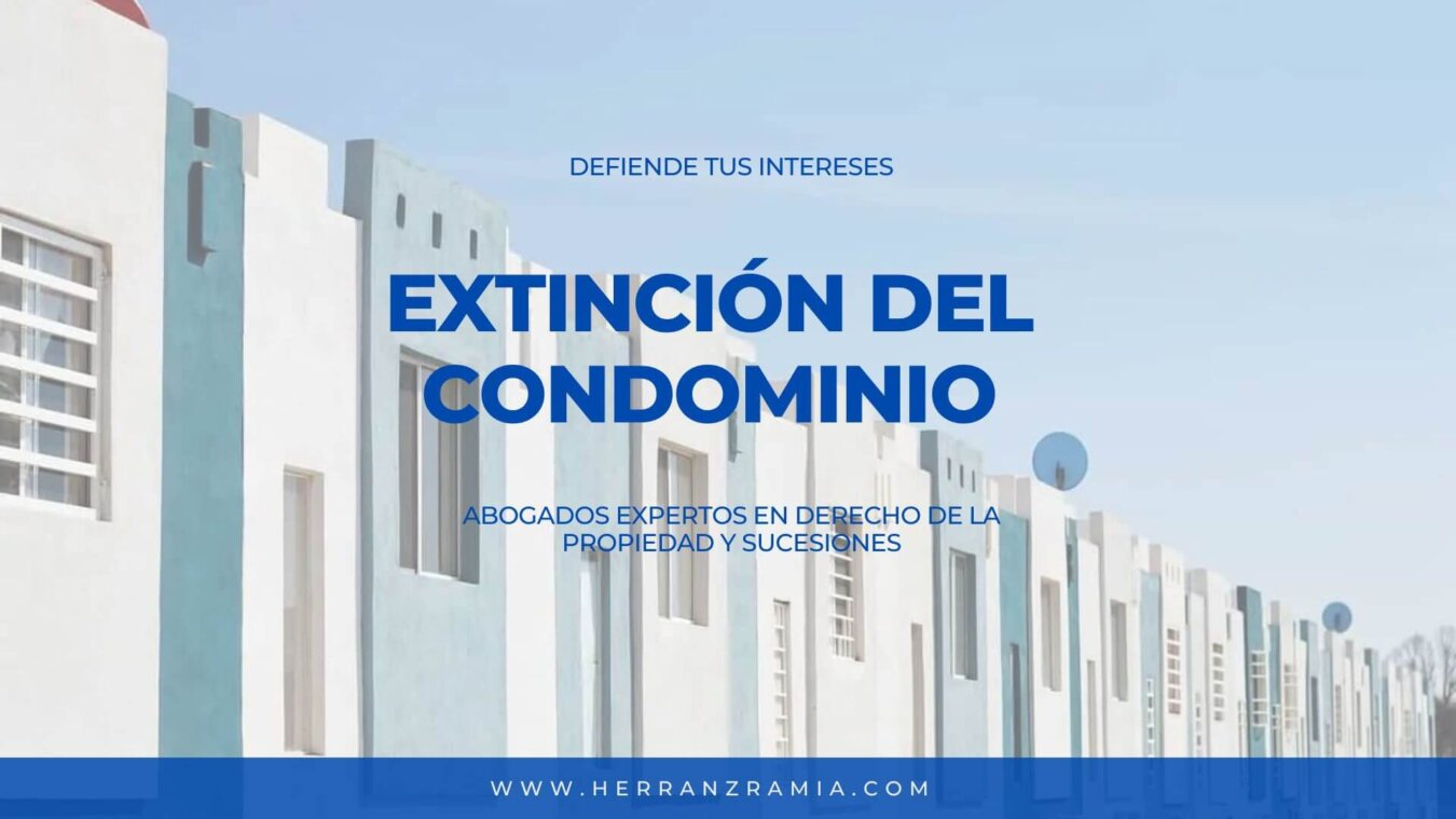 Extinción de condominio Extinción de condominio