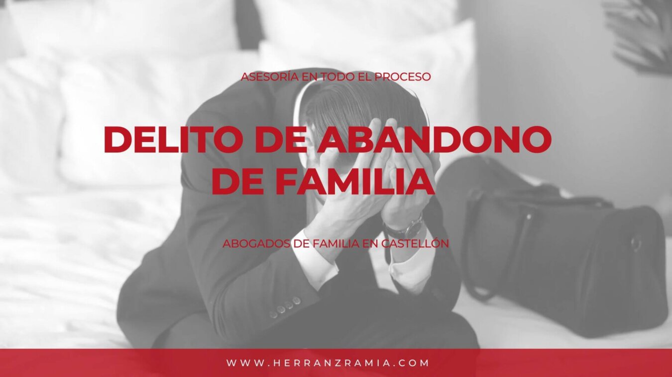 Delito de abandono de familia Delito de abandono de familia
