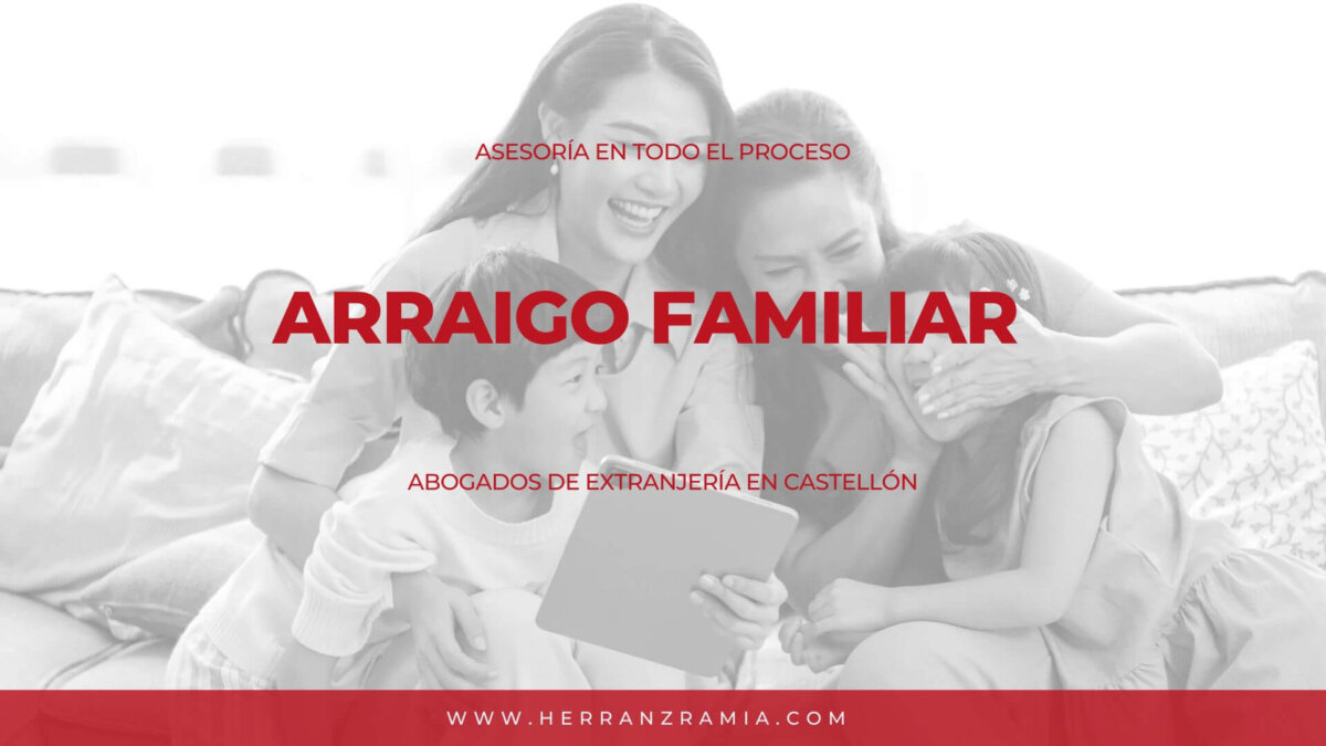 Arraigo familiar Arraigo familiar