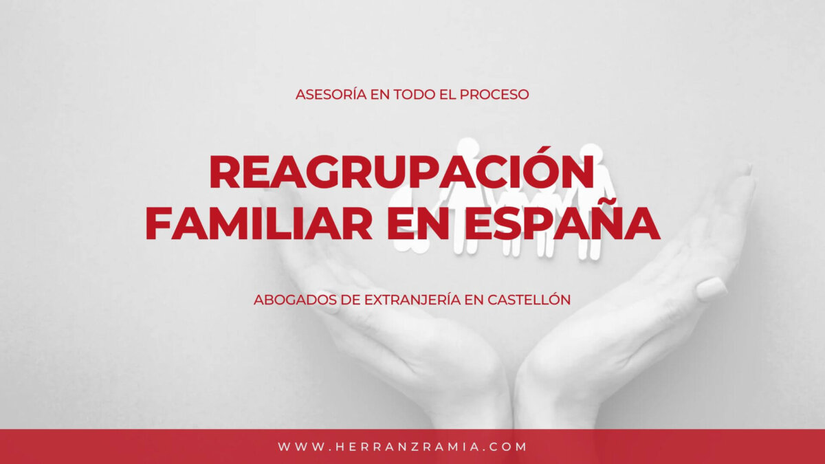 Reagrupación Familiar Reagrupación Familiar