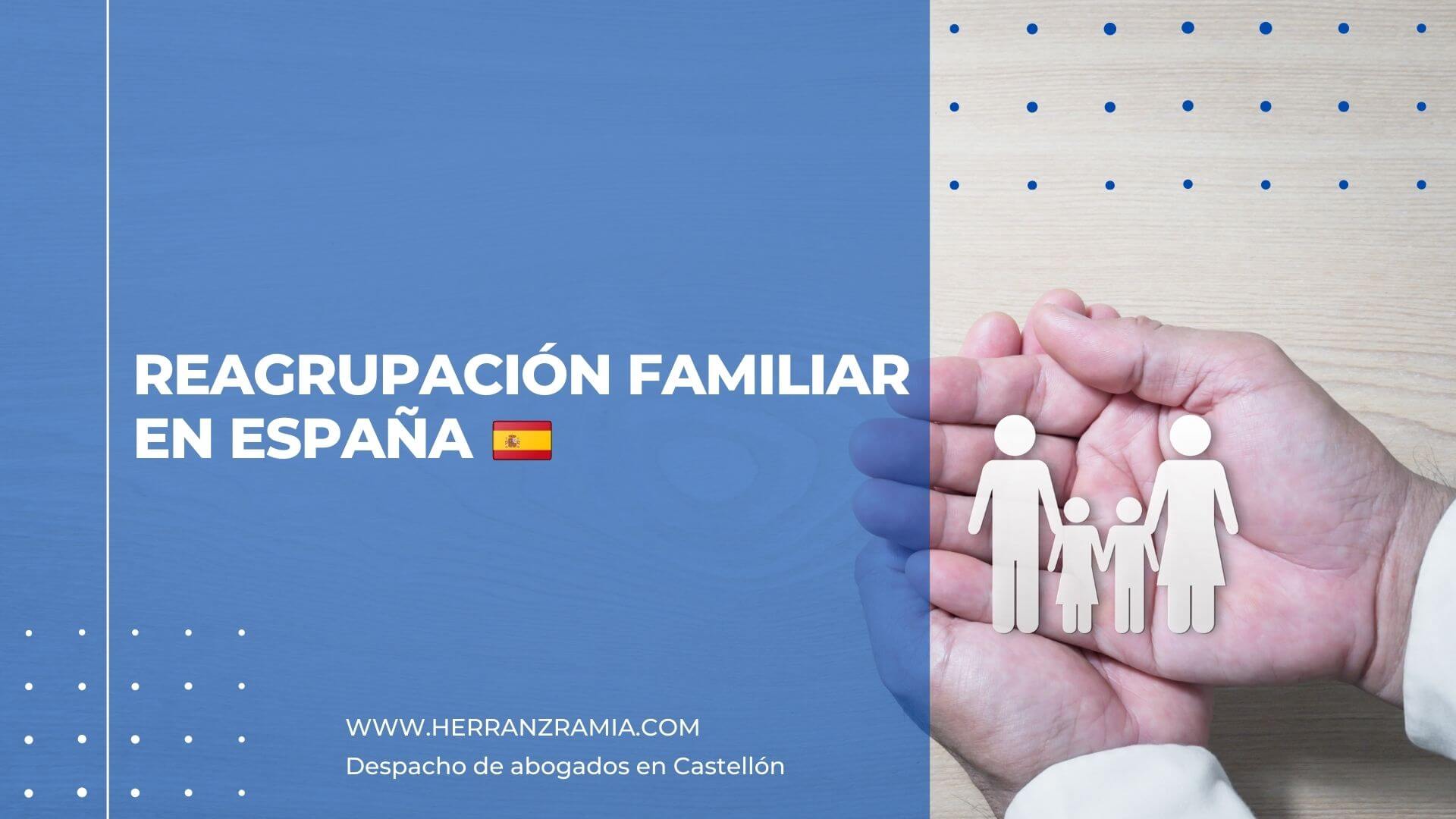 Reagrupación Familiar en España
