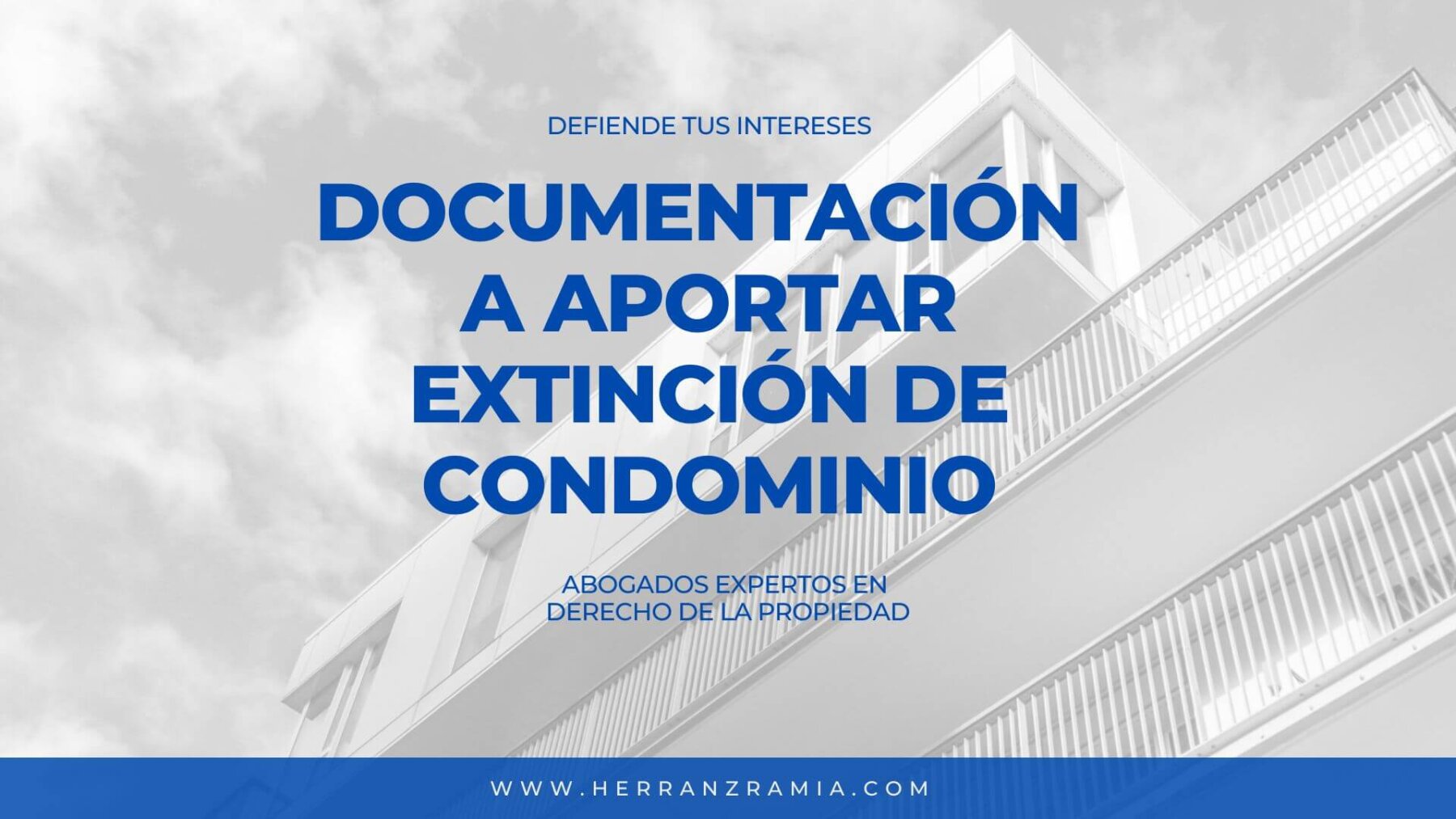 Documentos necesarios extinción de condominio Documentos necesarios extinción de condominio