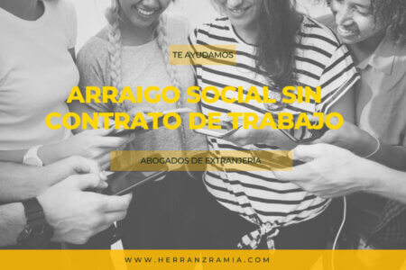 Arraigo social sin contrato de trabajo