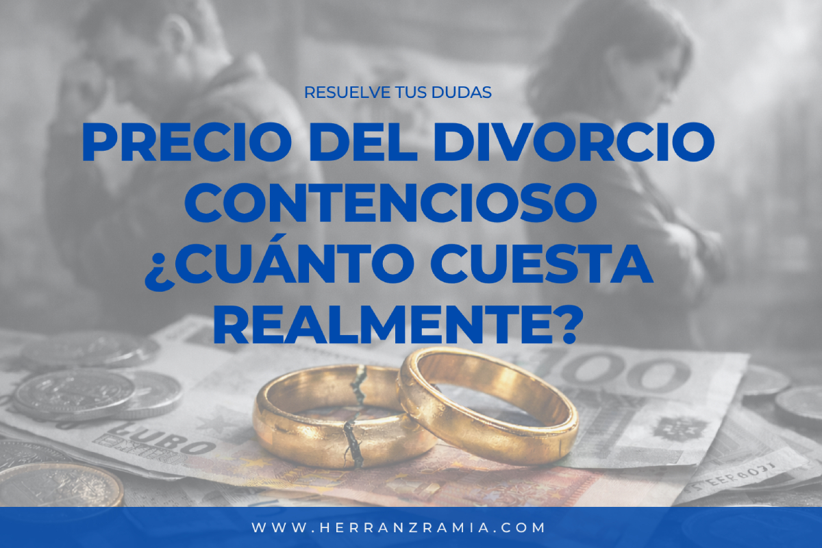 Precio del divorcio contencioso Precio del divorcio contencioso